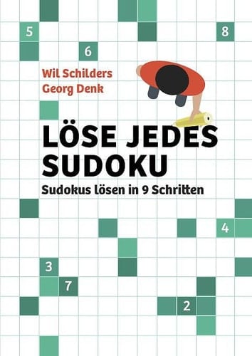 Löse jedes Sudoku Sudokus lösen in 9 Schritten