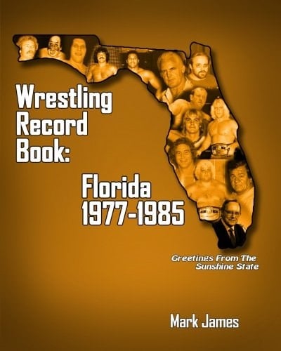 Wrestling Record Book: Florida 1977-1985