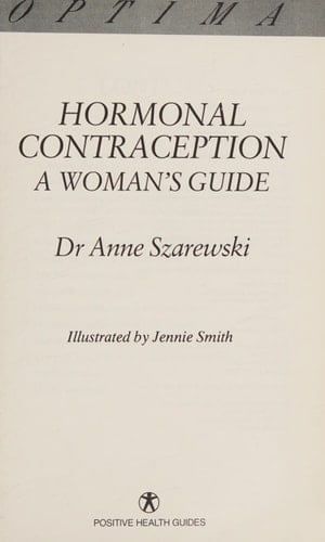 Hormonal Contraception A Woman's Guide