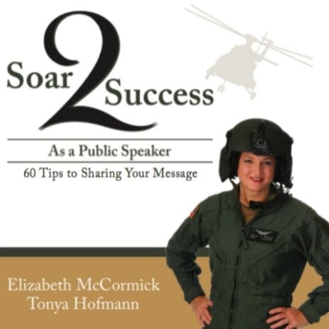 Soar 2 Success As a Public Speaker 60 Tips to Sharing Your Message