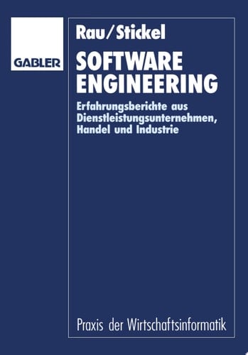 Software Engineering Erfahrungsberichte aus Dienstleistungsunternehmen, Handel und Industrie