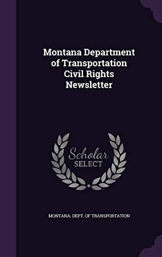 Montana Department of Transportation Civil Rights Newsletter