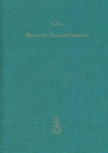 Manuscript, Text and Literature: Collected Essays on Middle and New Persian Texts (Beitrage zur Iranistik)