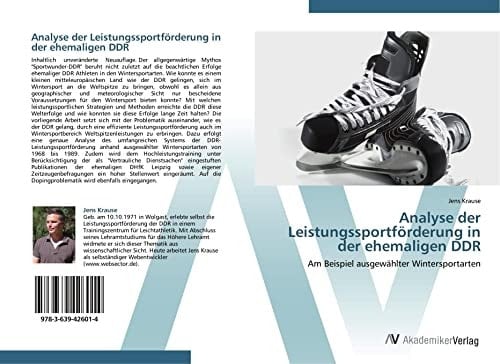 Analyse der Leistungssportförderung in der ehemaligen DDR: Am Beispiel ausgewählter Wintersportarten (German Edition)