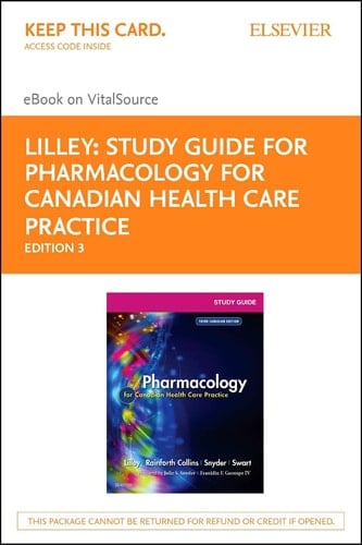 Study Guide for Pharmacology for Canadian Health Care Practice - Elsevier eBook on VitalSource (Retail Access Card), 3e