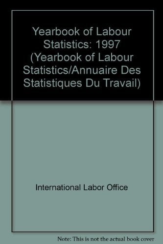 Yearbook of Labour Statistics, 1997