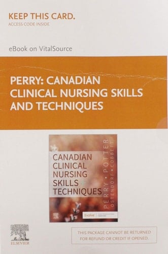 Canadian Clinical Nursing Skills and Techniques Elsevier eBook on VitalSource (Retail Access Card), 1e