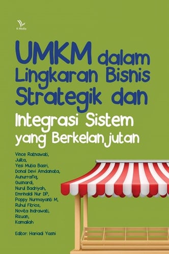 UMKM dalam Lingkaran Bisnis Strategik dan Integrasi Sistem yang Berkelanjutan