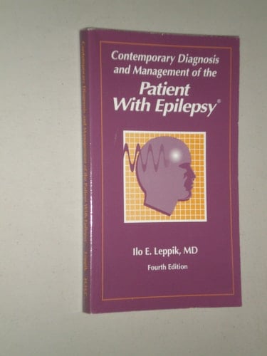 Contemporary Diagnosis and Management of the Patient With Epilepsy¨, 4th edition
