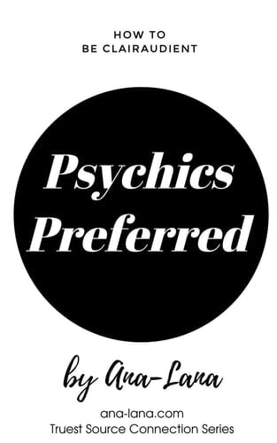 Psychics Preferred A Co-creating Adventure to Help with Psychic Ways