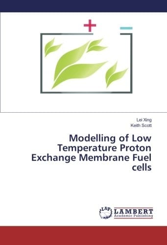 Modelling of Low Temperature Proton Exchange Membrane Fuel Cells