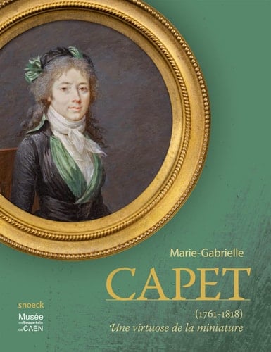 Marie-Gabrielle Capet (1761-1818) une virtuose de la miniature