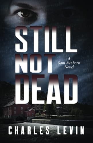 Still Not Dead A Sam Sunborn Novel