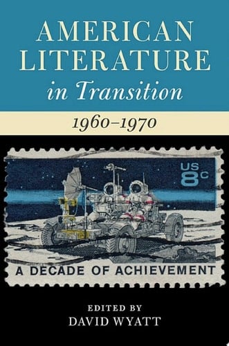 American Literature in Transition, 1960–1970