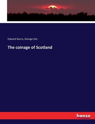 The Coinage of Scotland