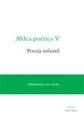 Aldea poética V. Poesía infantil Dadaísmo en verso