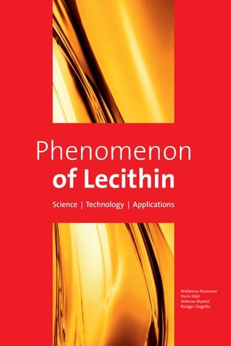 Phenomenon of Lecithin Science - Technology - Applications