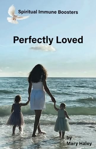 Perfectly Loved