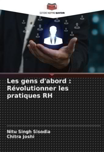 Les gens d'abord : Révolutionner les pratiques RH (French Edition)