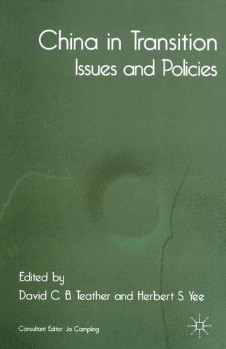 China in Transition Issues and Policies