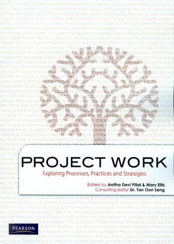 Project Work Exploring Processes, Practices, and Strategies
