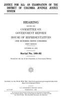 Justice for All An Examination of the District of Columbia Juvenile Justice System