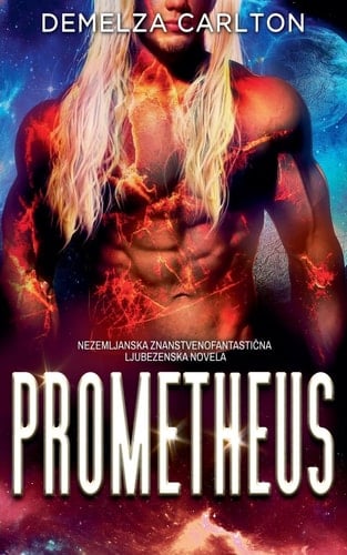 Prometheus Nezemljanska Znanstvenofantastična Ljubezenska Novela