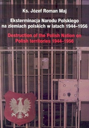 Destruction of the Polish nation on Polish territories 1944-1956