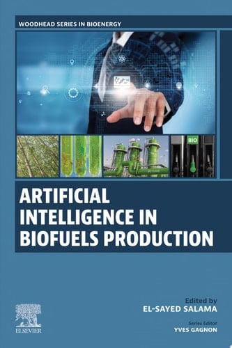 Artificial Intelligence in Biofuels Production