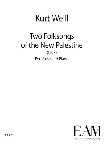 Two Folksongs of the New Palestine: (1928) for Voice and Piano
