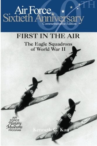 First in the Air The Eagle Squadrons of World War II