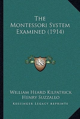The Montessori System Examined (1914)