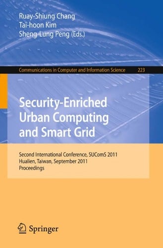Security-Enriched Urban Computing and Smart Grid