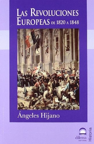 Las revoluciones europeas de 1820 a 1848