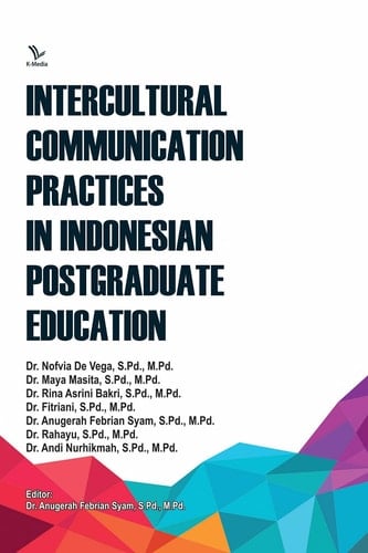 INTERCULTURAL COMMUNICATION PRACTICES IN INDONESIAN POSTGRADUATE EDUCATION
