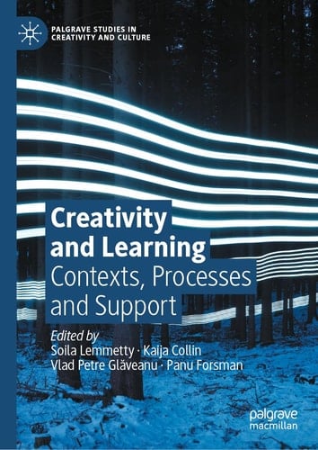 Creativity and Learning Contexts, Processes and Support