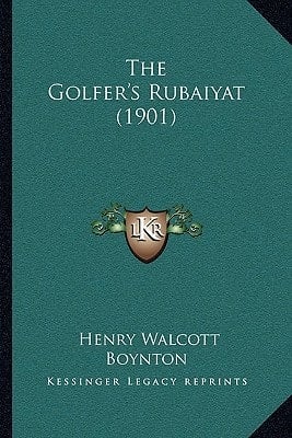 The Golfer's Rubaiyat (1901)