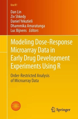 Modeling Dose-Response Microarray Data in Early Drug Development Experiments Using R Order-Restricted Analysis of Microarray Data