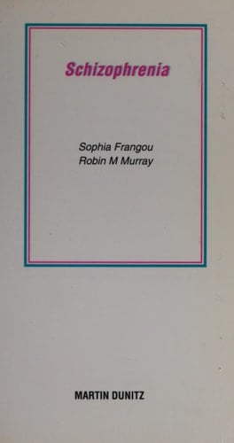 Schizophrenia Revised Edition