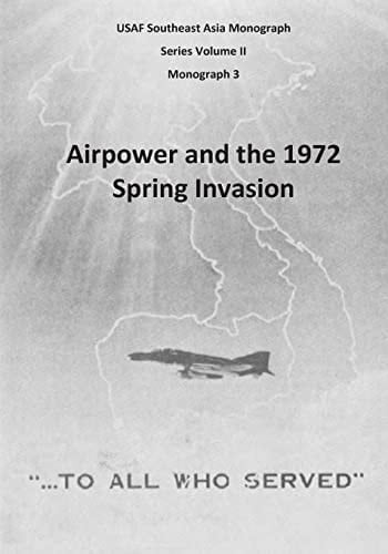 Airpower and the 1972 Spring Invasion
