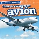 Cómo se construye un avión