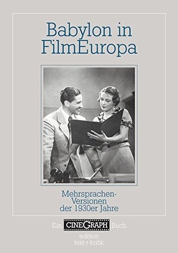 Babylon in FilmEuropa Mehrsprachen-Versionen der 1930er Jahre