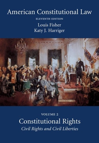 American Constitutional Law: Constitutional rights : civil rights and civil liberties