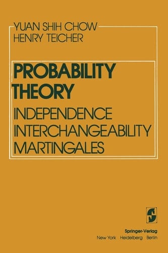 Probability Theory Independence Interchangeability Martingales