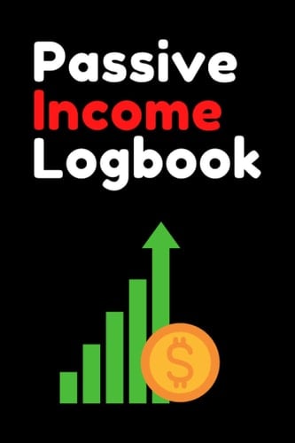 Passive Income Log Book: keep track of all your passive income