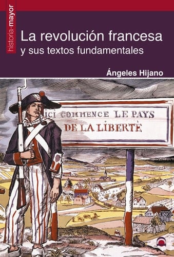 La Revolución francesa y sus textos fundamentales
