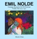 Emil Nolde: 1915-1951