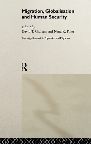 Migration, Globalisation, and Human Security