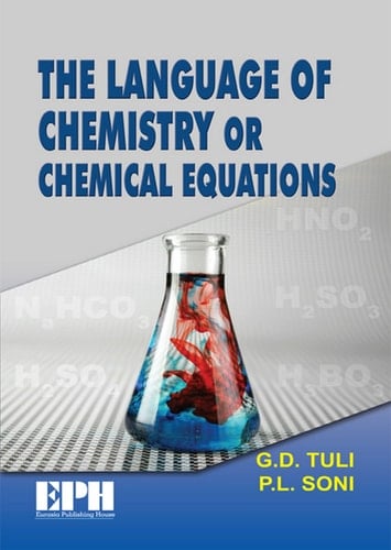 Language of Chemistry or Chemical Equations Multicolour [Paperback]