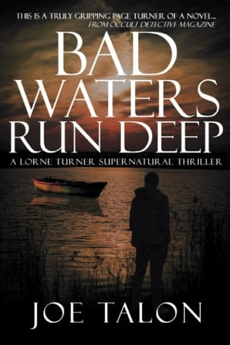 Bad Waters Run Deep A British Ghost Story